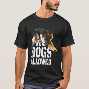 T-shirt Aucun chien autorisé Signer berger allemand