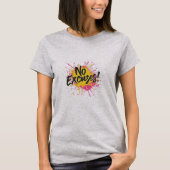 T-shirt Aucun commentaire (Devant)