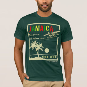 T-shirt Aucun endroit… JAMAÏQUE