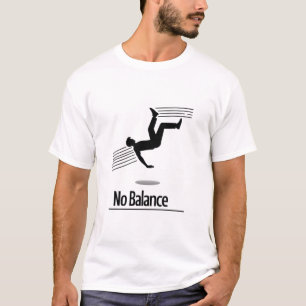 T-shirt Aucun équilibre - L'art de la chute