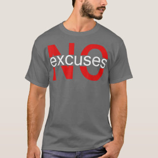 T-shirt Aucun Excusez Motivation Entrepreneuriat Motivatio
