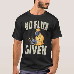 T-shirt Aucun Flux Donné Souder