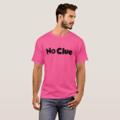T-shirt Aucun indice (Devant entier)