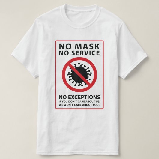 T-shirt aucun masque aucun service aucune exception (Design devant)