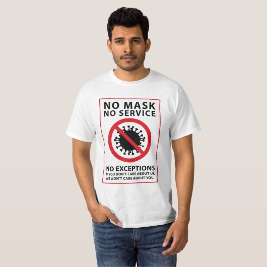 T-shirt aucun masque aucun service aucune exception (Devant entier)