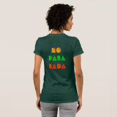 T-shirt Aucun Pasa Nada (Dos entier)