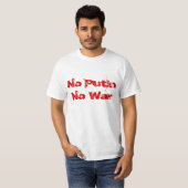T-shirt Aucun Poutine aucune guerre (Devant entier)