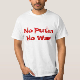 T-shirt Aucun Poutine aucune guerre