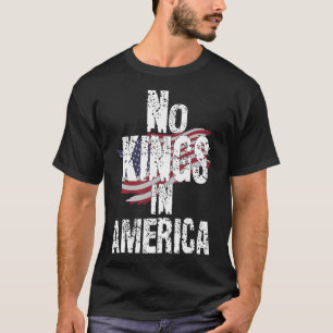 T-shirt Aucun Rois En Amérique Depuis 1776 Drapeau América