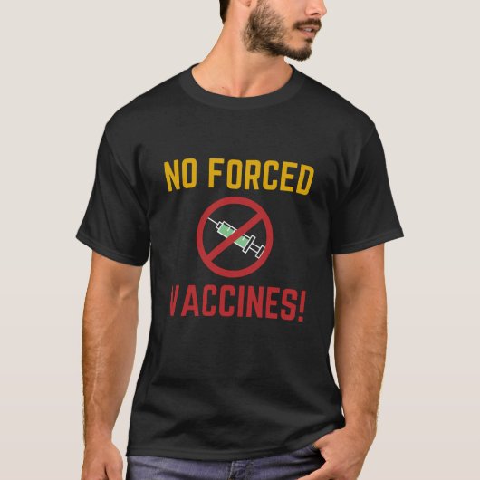 T-shirt Aucun vaccin forcé (Devant)