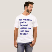 T-SHIRT AUCUNE ARME NE PROSPÉRERA (Devant entier)