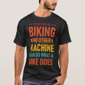 T-shirt Aucune autre machine ne peut faire ce qu'un vélo f (Devant)