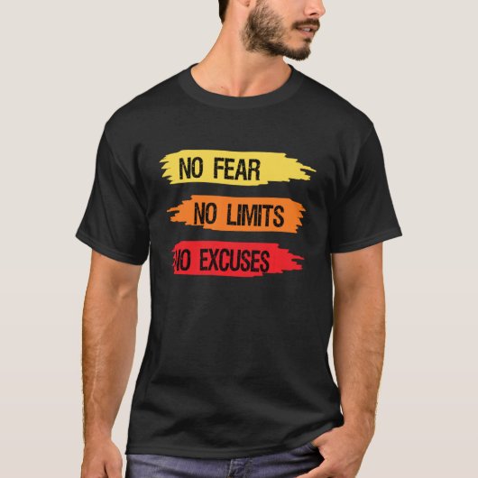 T-shirt Aucune Crainte Aucune Limite Aucune Citation Motiv (Devant)