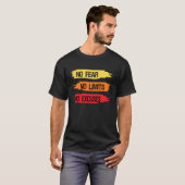 T-shirt Aucune Crainte Aucune Limite Aucune Citation Motiv (Devant entier)