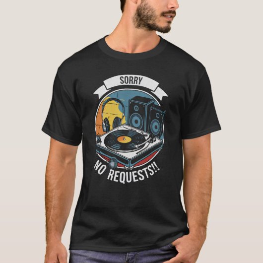 T-shirt Aucune demande - DJ (Devant)