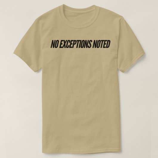 T-shirt Aucune exception notée (Design devant)