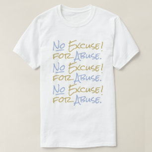 T-shirt Aucune excuse pour le soutien blanc des hommes qui
