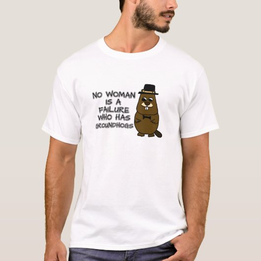 T-shirt Aucune femme n'est un échec qui a des marmottes (Devant)