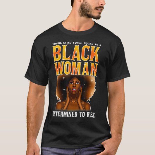 T-shirt Aucune Femme Noire De Force Égale Déterminée À Dev (Devant)