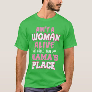 T-shirt Aucune Femme Vivante Ne Peut Prendre Mes Mamas Pla