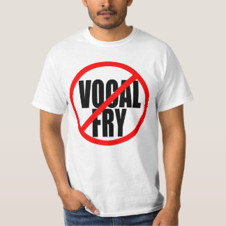 T-SHIRT "AUCUNE FRITURE VOCALE "