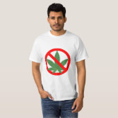 T-shirt Aucune marijuana n'interdisent le cannabis (Devant entier)