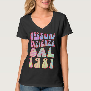 T-shirt Aucune patience depuis 1981 42 ans Anniversaire Ré