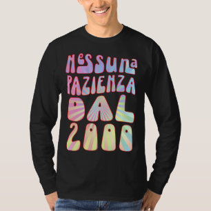 T-shirt Aucune patience depuis 2000 23 ans Anniversaire Ré