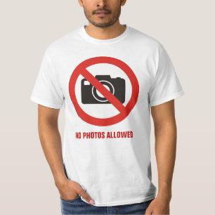 T-shirt Aucune photo autorisée
