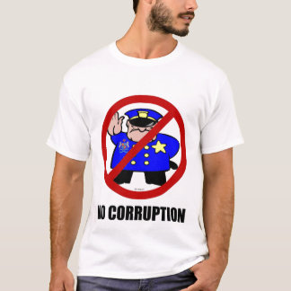 T-SHIRT AUCUNE PIÈCE EN T DE CORRUPTION
