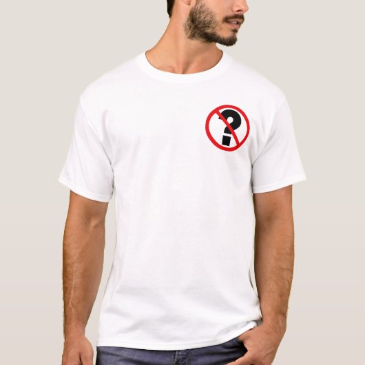 T-shirt Aucune question (Devant)