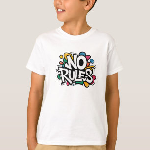 T-shirt Aucune rébellion de règles