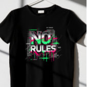 T-shirt Aucune règle