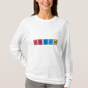 T-shirt Aucune table périodique Spam