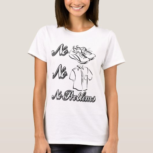 T-shirt Aucunes chaussures, aucunes chemises, aucuns (Devant)