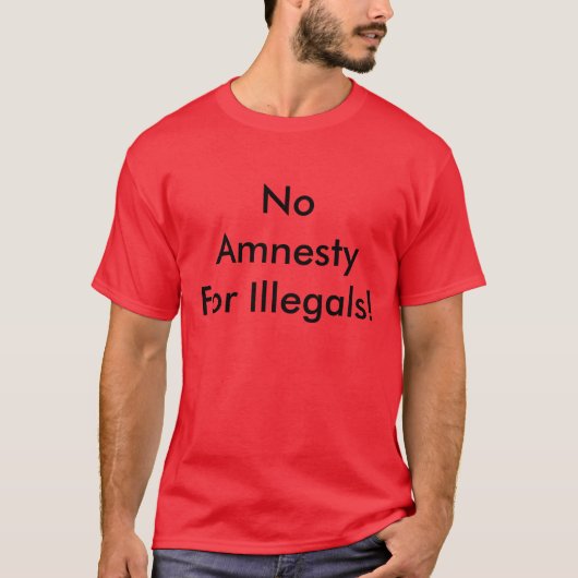 T-shirt Aucuns Illegals d'AmnestyFor ! (Devant)