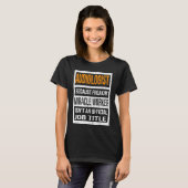 T-shirt Audiologist Because Miracle Worker Funny Men Women (Devant entier)