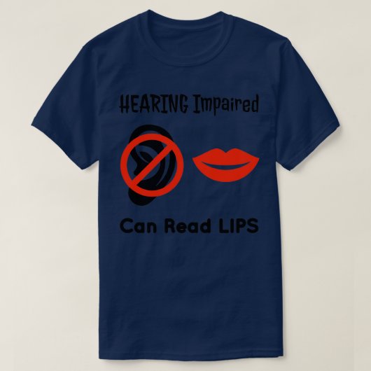 T-shirt Auditif déficient peut lire les lèvres ASL Support (Design devant)