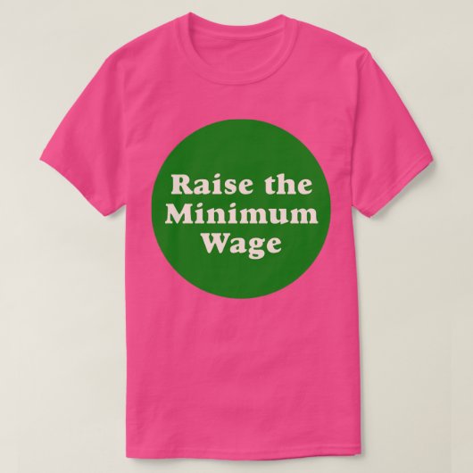 T-shirt Augmenter Le Salaire Minimum3 (Design devant)
