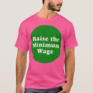 T-shirt Augmenter Le Salaire Minimum3