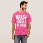 T-shirt Augmenter Rebels pas Sheep Motivationnel (Devant entier)