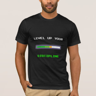 T-shirt Augmentez votre discipline - Barre de progression