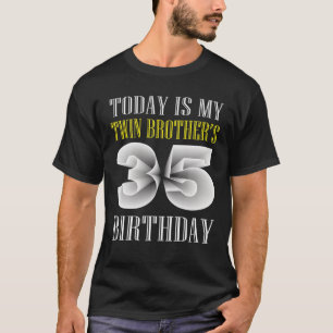 T-shirt Aujourd'hui, c'est la fête du 35e anniversaire de