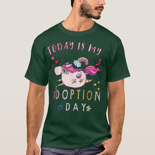T-shirt Aujourd'hui est mon adoption jour cadeau d'adoptio (Devant)