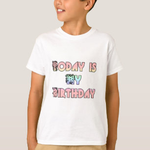T-shirt Aujourd'hui est mon art d'anniversaire