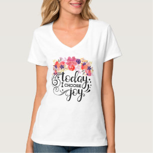 T-shirt Aujourd'hui je choisis Joy - Aquarelle Florale