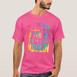 T-shirt Aujourd'Hui Mauvaise Humeur Pas Suffisamment Insul