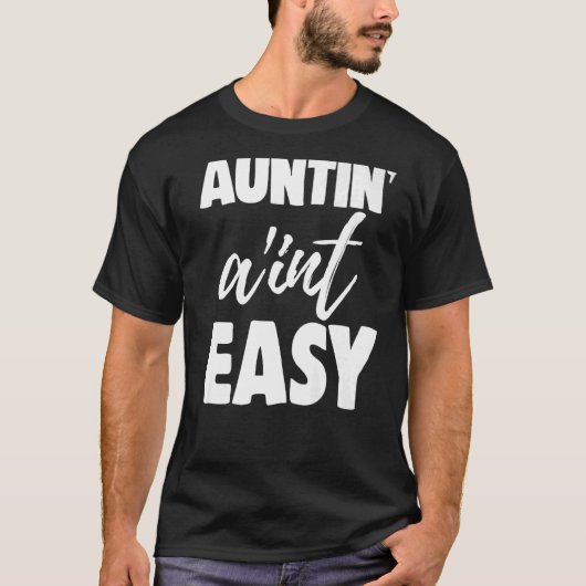 T-shirt Auntin Ain't Easy Women Aunty Love 8 (Devant)