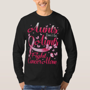 T-shirt Aunts Ne Laisse Pas Les Onts Lutter Seul Contre Le