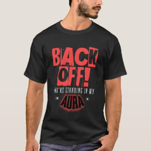T-shirt Aura de Réserve s Drôle Sarcastique s Grunge Spiri